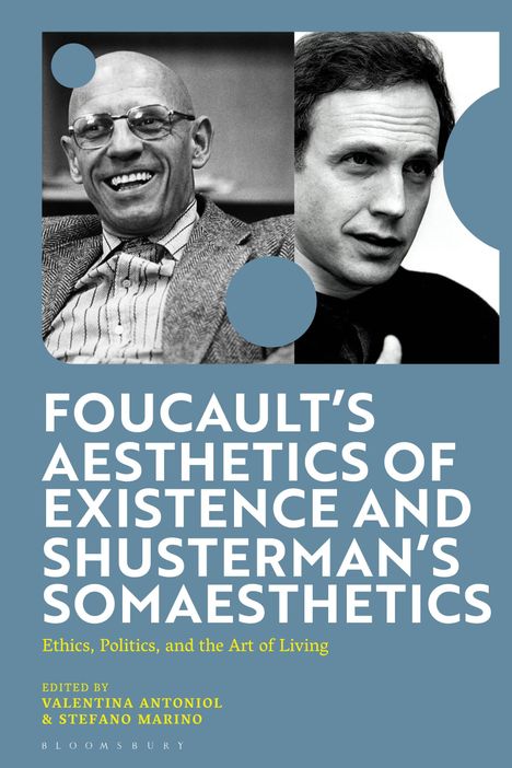 Foucault's Aesthetics of Existence and Shusterman's Somaesthetics, Buch