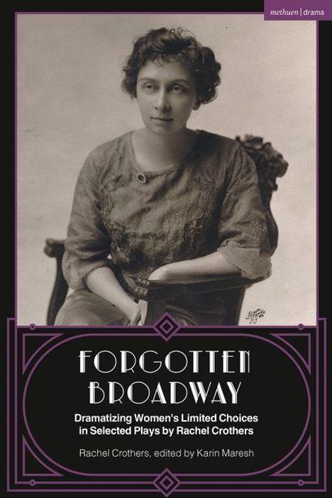 Rachel Crothers: Forgotten Broadway, Buch