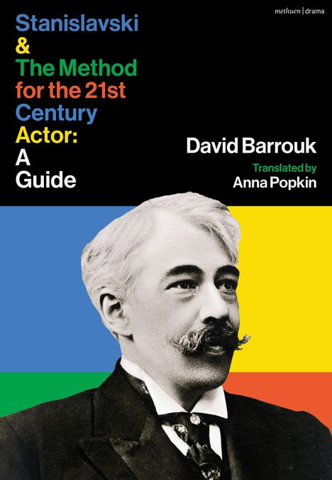 David Barrouk: Stanislavski and the Method for the 21st Century Actor, Buch