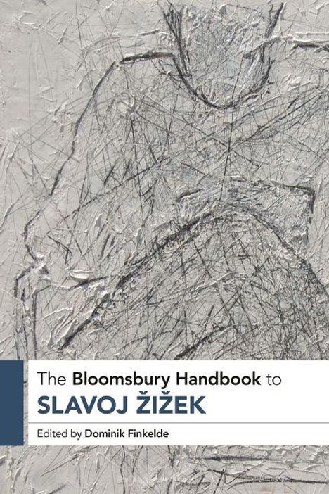 "The Bloomsbury Handbook to Slavoj Žižek", herausgegeben von Dominik Finkelde. Skizzenhafte Zeichnung einer sitzenden Person.