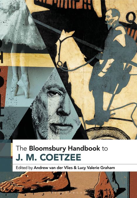 The Bloomsbury Handbook to J. M. Coetzee, Buch