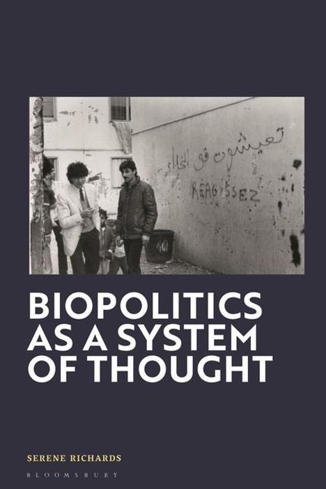 Serene Richards: Biopolitics as a System of Thought, Buch