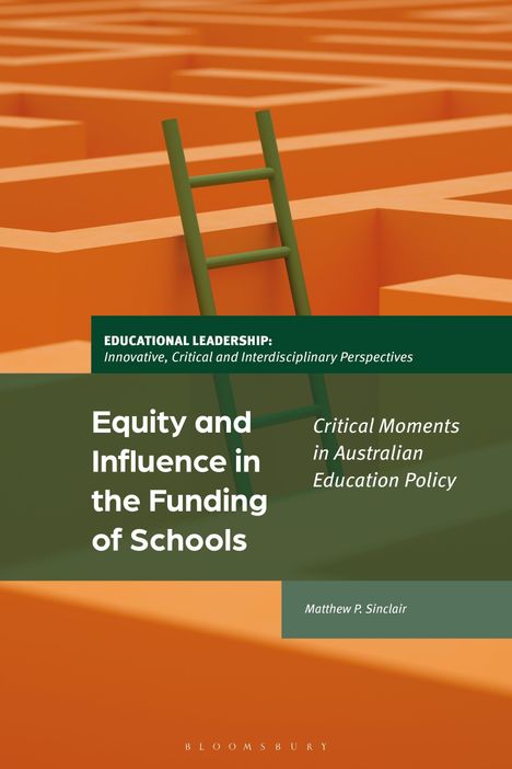 „Equity and Influence in the Funding of Schools“, Autor: Matthew P. Sinclair. Orangefarbenes Labyrinth mit grüner Leiter.