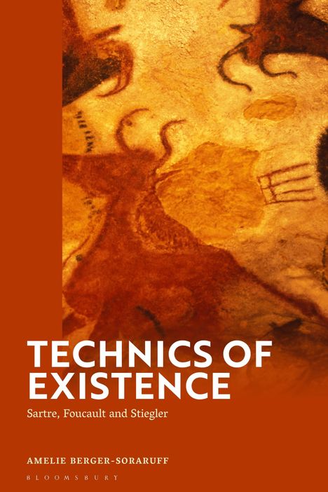 Amelie Berger-Soraruff: Technics of Existence, Buch