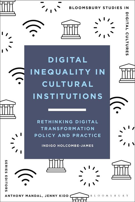 Blauer Textblock: "Digital Inequality in Cultural Institutions." Illustrationen von WLAN-Symbolen und Tempeln umrahmen den Text.
