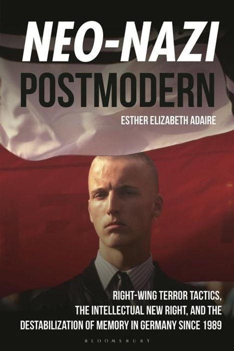 Esther Elizabeth Adaire: Neo-Nazi Postmodern, Buch