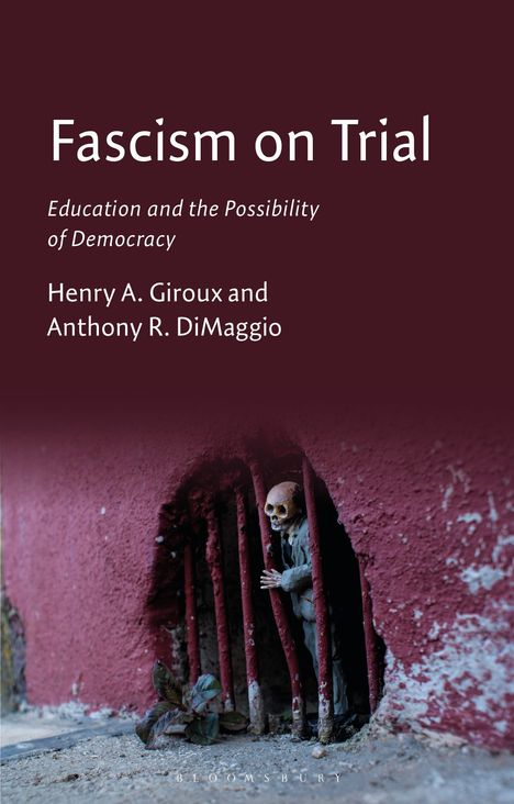 Henry A Giroux: Fascism on Trial, Buch