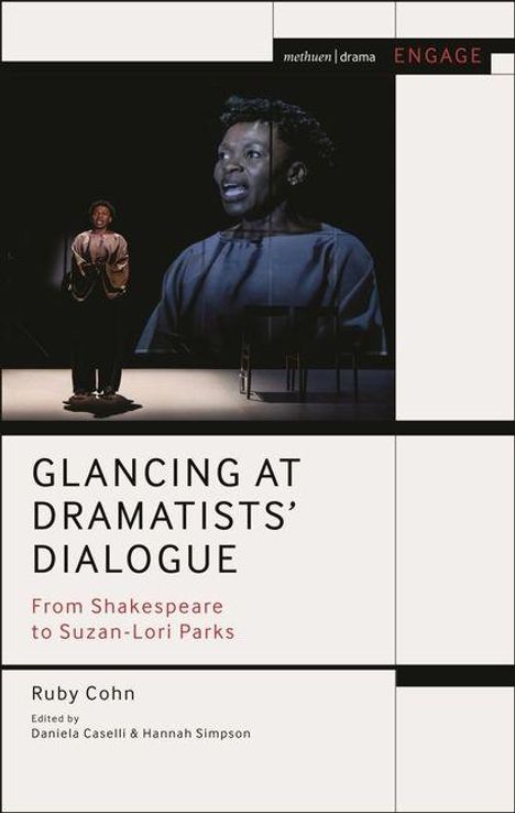 Texte: "Glancing at Dramatists' Dialogue", "From Shakespeare to Suzan-Lori Parks", "Ruby Cohn", "methuen drama". Oben ein Bühnenbild.