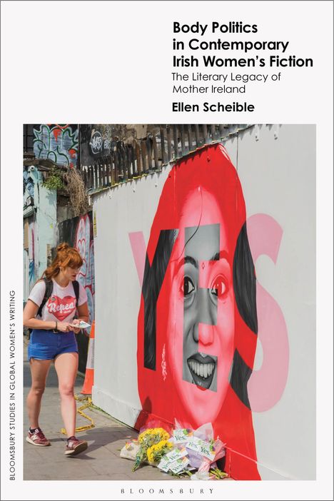 Ellen Scheible: Body Politics in Contemporary Irish Women's Fiction, Buch