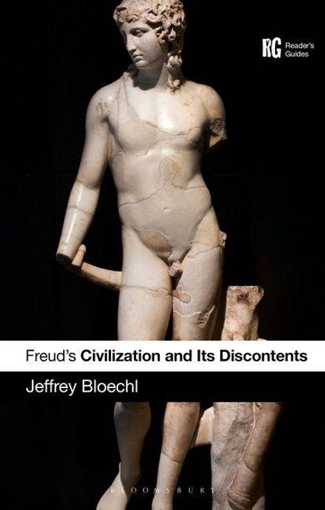 Text: "Freud's Civilization and Its Discontents, Jeffrey Bloechl, RG Reader's Guides." Eine antike Skulptur im Hintergrund.