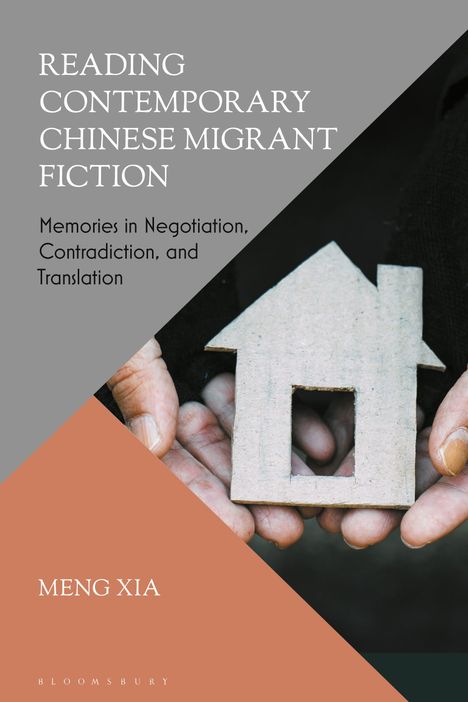 Meng Xia: Reading Contemporary Chinese Migrant Fiction, Buch