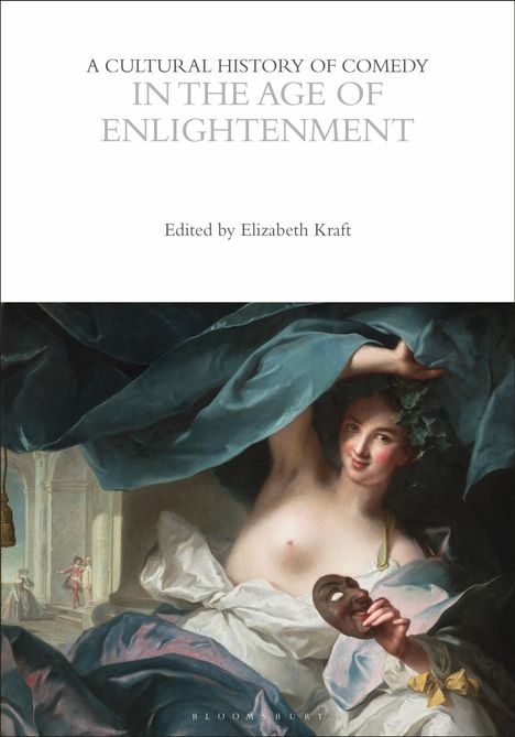 A Cultural History of Comedy in the Age of Enlightenment, Buch