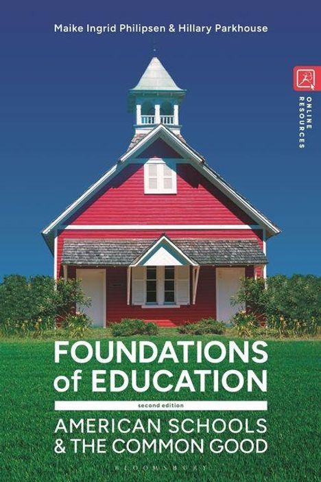 "FOUNDATIONS OF EDUCATION: AMERICAN SCHOOLS & THE COMMON GOOD". Rotes Schulgebäude vor blauem Himmel.