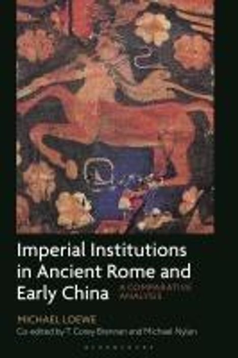 Michael Loewe: Imperial Institutions in Ancient Rome and Early China, Buch