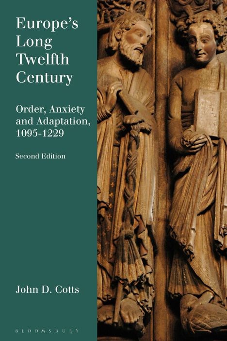 John D. Cotts: Europe's Long Twelfth Century, Buch