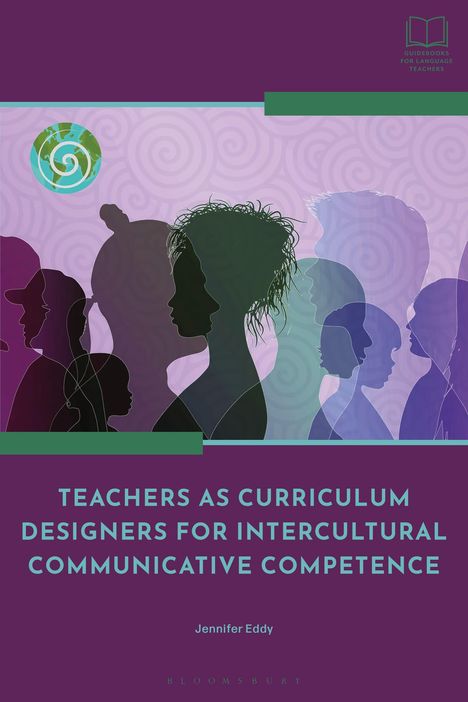 Jennifer Eddy: Teachers as Curriculum Designers for Transcultural Communicative Competence, Buch