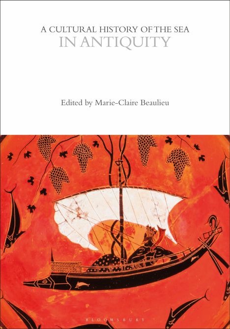 A Cultural History of the Sea in Antiquity, Buch