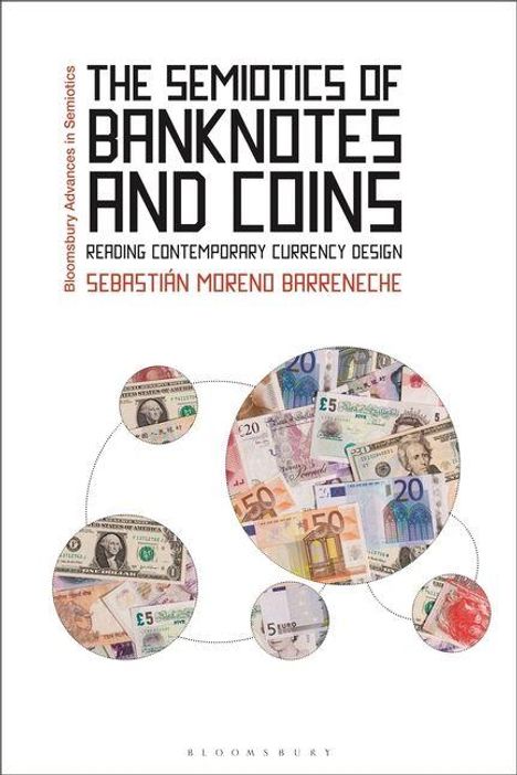 "The Semiotics of Banknotes and Coins" von Sebastián Moreno Barreneche. Verschiedene Banknoten in kreisförmiger Anordnung.