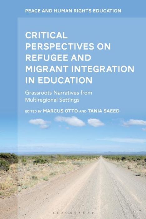 Critical Perspectives on Refugee and Migrant Integration in Education, Buch
