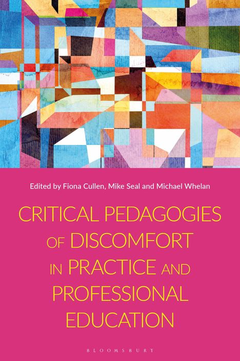 Critical Pedagogies of Discomfort in Practice and Professional Education, Buch