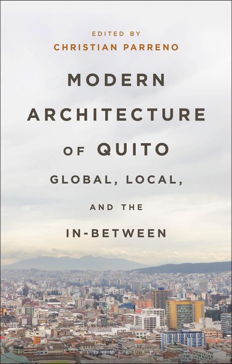 Modern Architecture of Quito, Buch