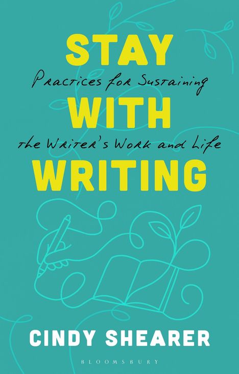 Cindy Shearer: Stay with Writing, Buch