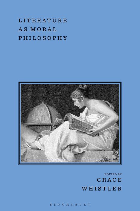 "LITERATURE AS MORAL PHILOSOPHY, EDITED BY GRACE WHISTLER" steht neben der Illustration einer lesenden Frau.