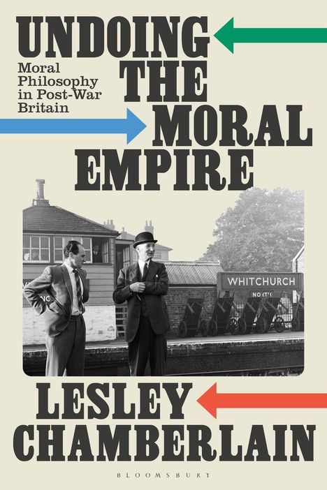 „Undoing the Moral Empire: Moral Philosophy in Post-War Britain“ von Lesley Chamberlain. Zwei Männer an einem Bahnsteig.