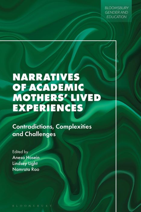 Titel: "Narratives of Academic Mothers' Lived Experiences". Grüner, fließender Hintergrund.