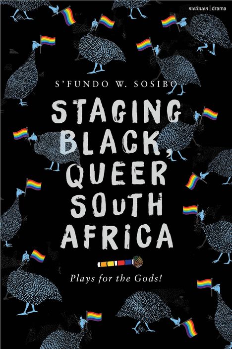 Sosibo: Staging Black, Queer South Africa, Buch