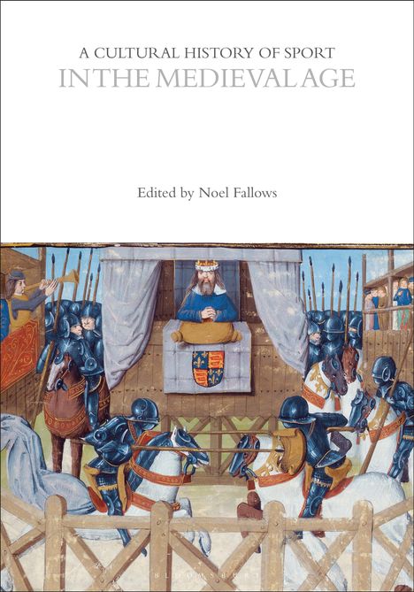 A Cultural History of Sport in the Medieval Age, Buch