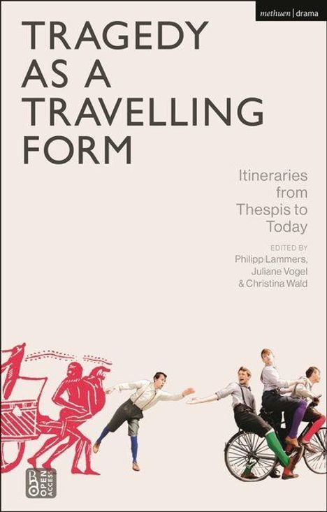 Text: "Tragedy as a Travelling Form. Itineraries from Thespis to Today. Edited by Philipp Lammers, Juliane Vogel & Christina Wald."  
Abstrakte Illustrationen: Ein Umriss einer Theatermaske und tanzende Figuren.