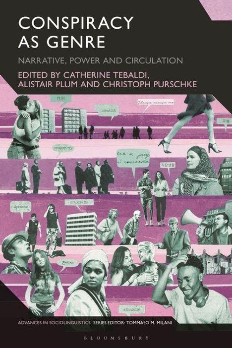 Der Text lautet: "Conspiracy as Genre. Narrative, Power and Circulation. Edited by Catherine Tebaldi, Alistair Plum and Christoph Purschke." Verschiedene Menschen in Collage.
