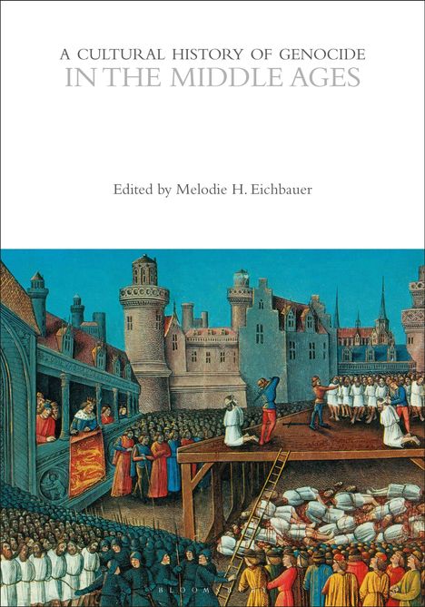 A Cultural History of Genocide in the Middle Ages, Buch