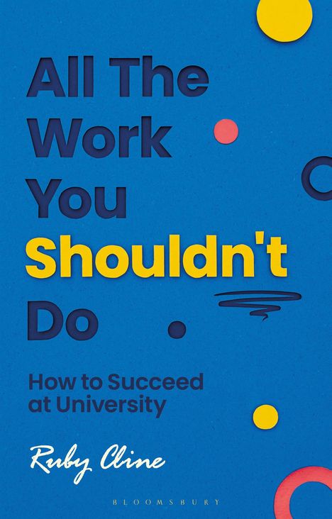 Ruby Cline: All the Work You Shouldn't Do, Buch