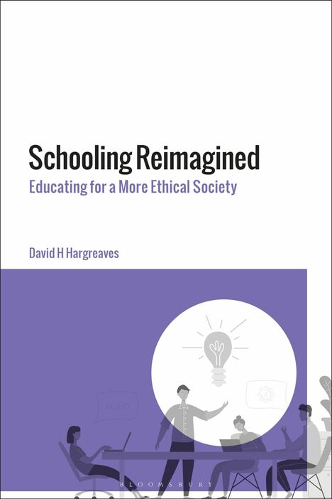 David H Hargreaves: Schooling Reimagined, Buch