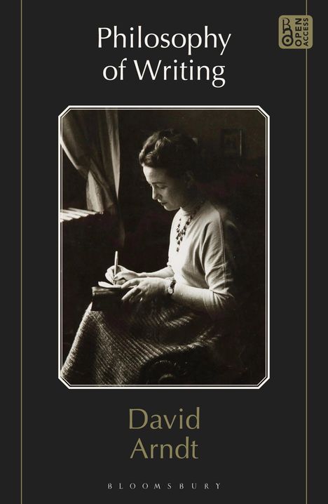 David Arndt: Philosophy of Writing, Buch