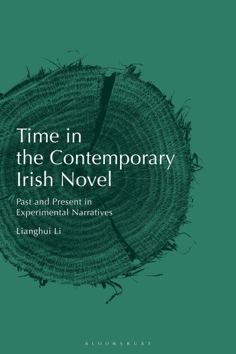 "Time in the Contemporary Irish Novel: Past and Present in Experimental Narratives" von Lianghui Li. Baumstamm-Illustration.