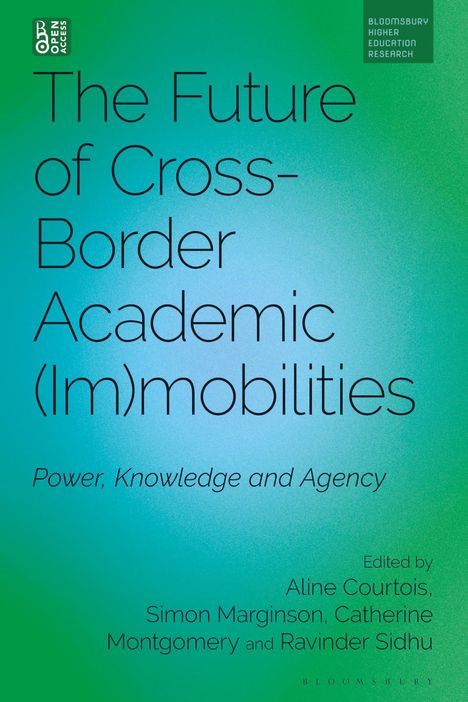 The Future of Cross-Border Academic (Im)Mobilities, Buch