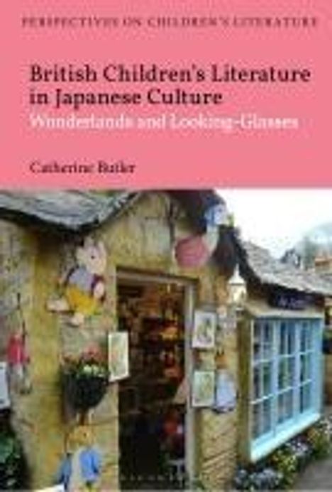 Catherine Butler: British Children's Literature in Japanese Culture, Buch