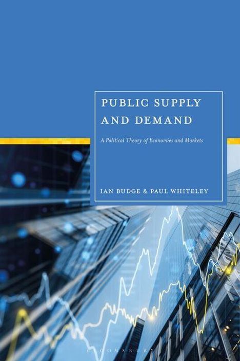 Text: "Public Supply and Demand: A Political Theory of Economies and Markets" von Ian Budge & Paul Whiteley. Moderne Hochhäuser.