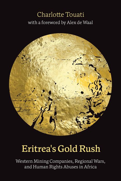 Charlotte Touati: Eritrea's Gold Rush, Buch