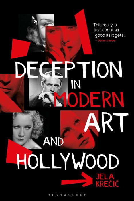 Text: "DECEPTION IN MODERN ART AND HOLLYWOOD", "This really is just about as good as it gets." Bilder: Gesichter von Filmstars.