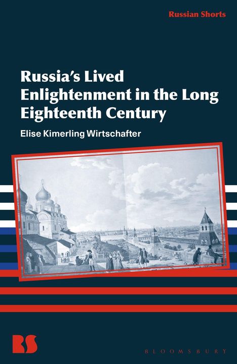 „Russia’s Lived Enlightenment in the Long Eighteenth Century“ von Elise Kimerling Wirtschafter. Illustration einer Stadtansicht.