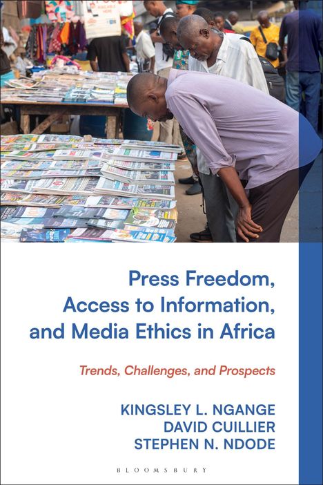 „Press Freedom, Access to Information, and Media Ethics in Africa. Trends, Challenges, and Prospects.“ Oben Männer beraten sich an einem Zeitungsstand.
