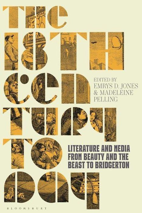 Großer Titel: "The 18th Century Today". Untertitel: "Literature and Media from Beauty and the Beast to Bridgerton".