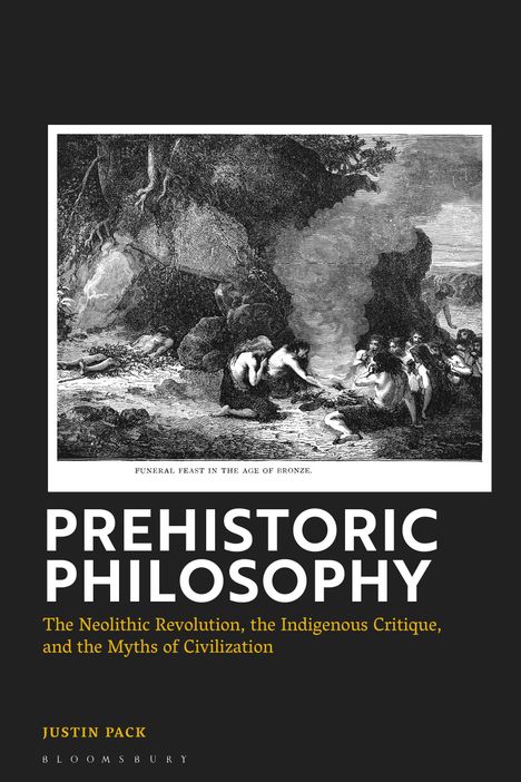 Justin Pack: Prehistoric Philosophy, Buch