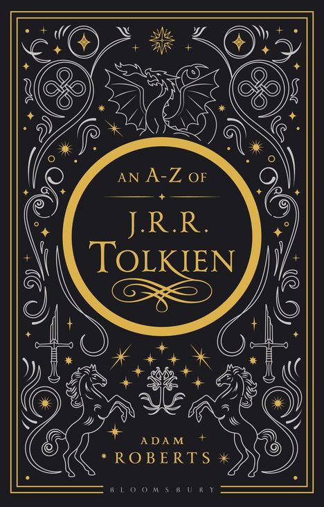 "An A-Z of J.R.R. Tolkien" in goldener Schrift, umgeben von einem Drachen, Sternen, Schwertern, Pferden und Ornamenten.