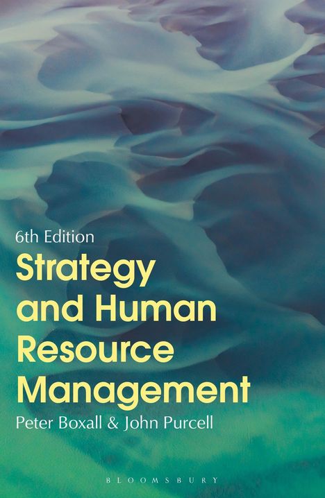 "6th Edition Strategy and Human Resource Management, Peter Boxall & John Purcell, BLOOMSBURY." Hintergrund in sanften Blau- und Grüntönen.