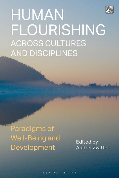 Text: "HUMAN FLOURISHING ACROSS CULTURES AND DISCIPLINES" sowie "Paradigms of Well-Being and Development. Edited by Andrej Zwitter". Hintergrund: See mit Bergen und Nebel.